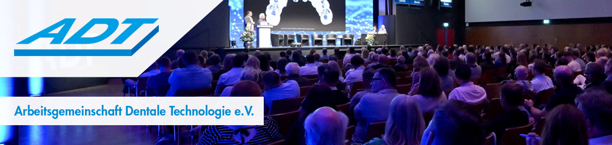ADT – Arbeitsgemeinschaft Dentale Technologie e.V.