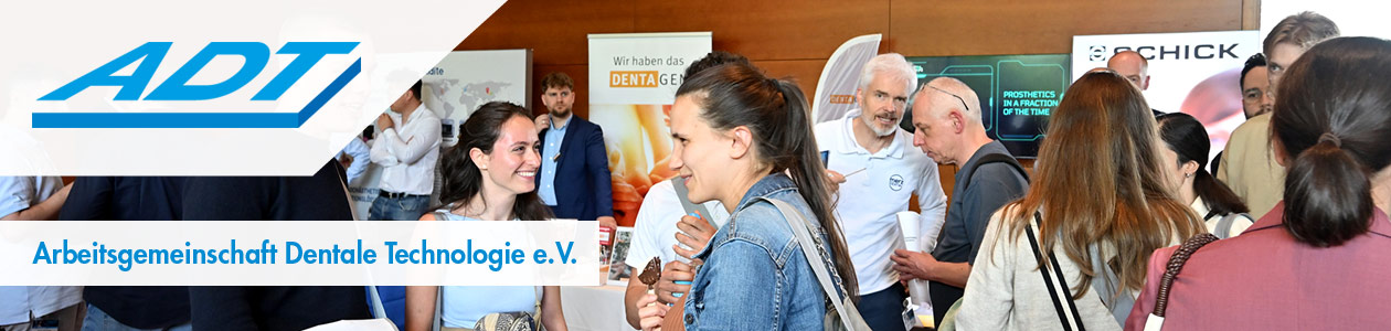 ADT – Arbeitsgemeinschaft Dentale Technologie e.V.