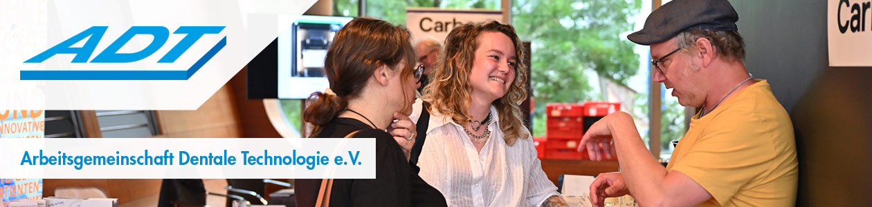 ADT – Arbeitsgemeinschaft Dentale Technologie e.V.