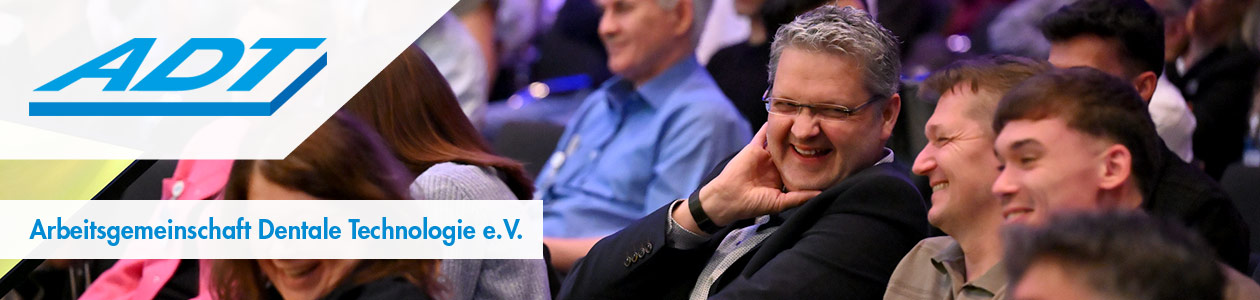 ADT – Arbeitsgemeinschaft Dentale Technologie e.V.