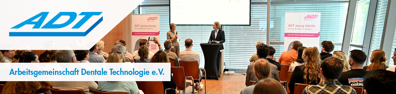 ADT – Arbeitsgemeinschaft Dentale Technologie e.V.